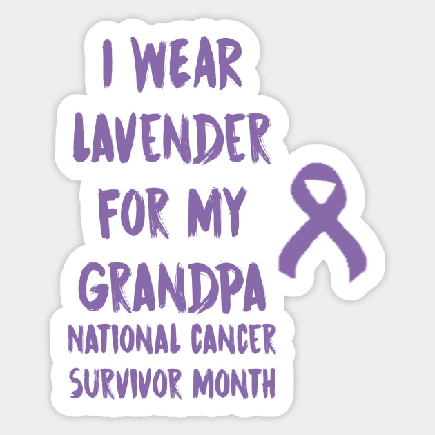 I Wear Lavender For My Grandpa National Cancer Survivor Month June Sticker by gdimido